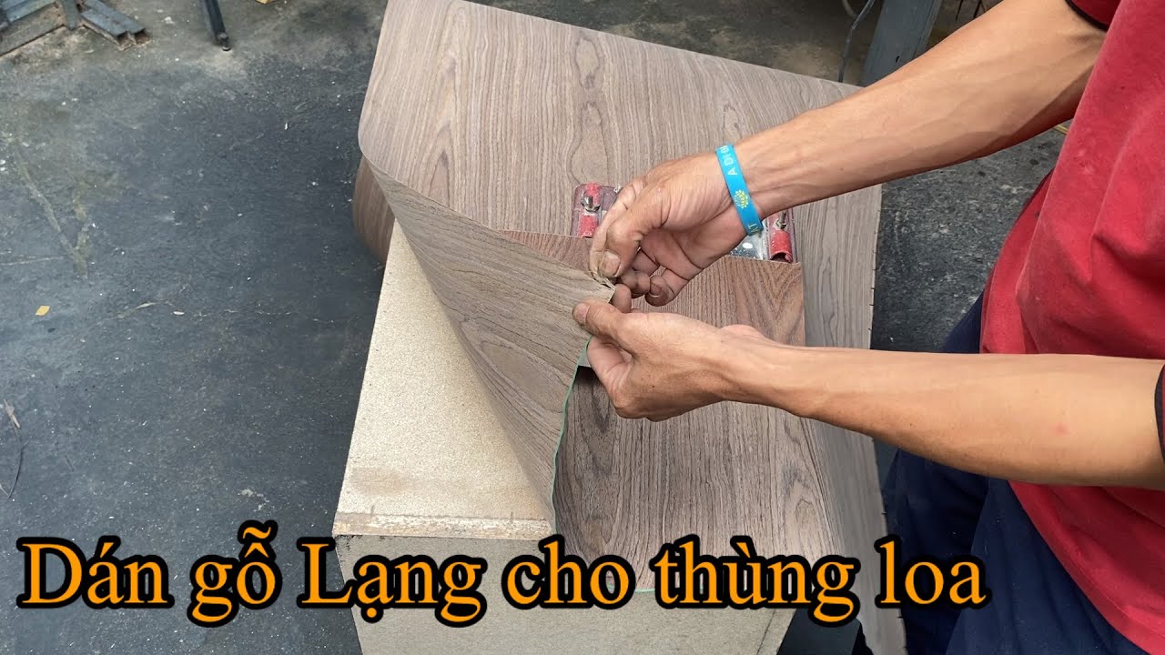 Đóng thùng loa theo yêu cầu|dán tấm gỗ Lạng Cho thùng loa| Making speaker boxes according to request