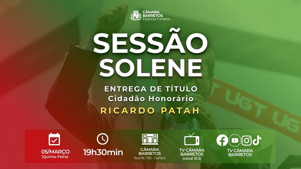 Sessão Solene para entrega do Título de Cidadão Honorário ao Dr. Robson Tuma
