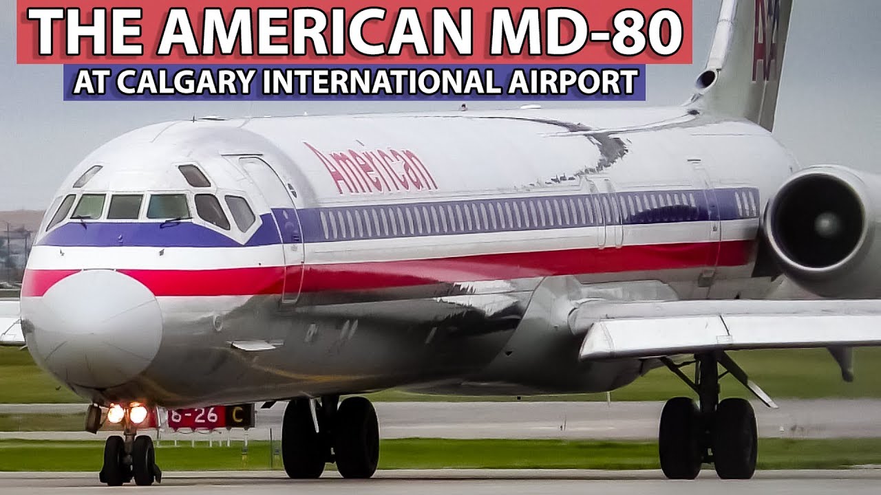 20 Minutes of AMERICAN AIRLINES MD-80s at Calgary International Airport!