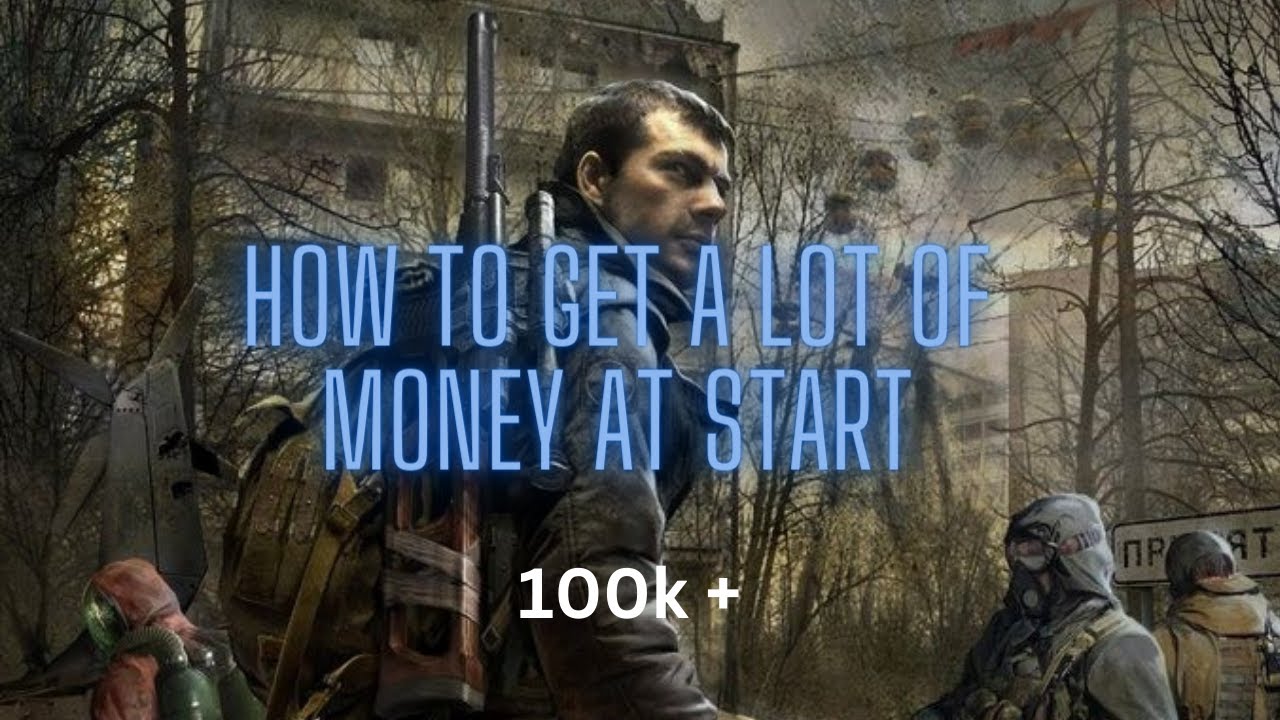 S.T.A.L.K.E.R. Call of Pripyat  How to get a lot of money at start