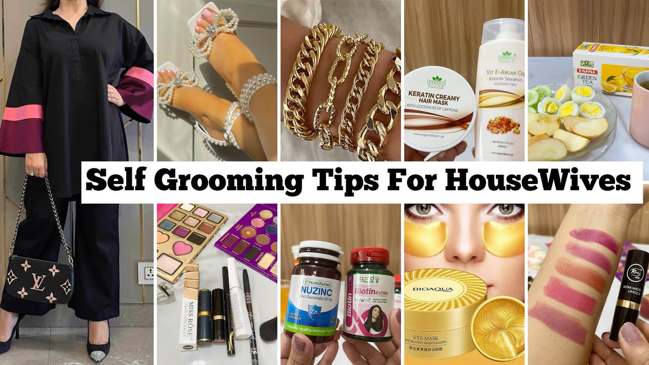 10 Self Grooming Tips For HomeMakers To Look Attractive Everyday 🥰