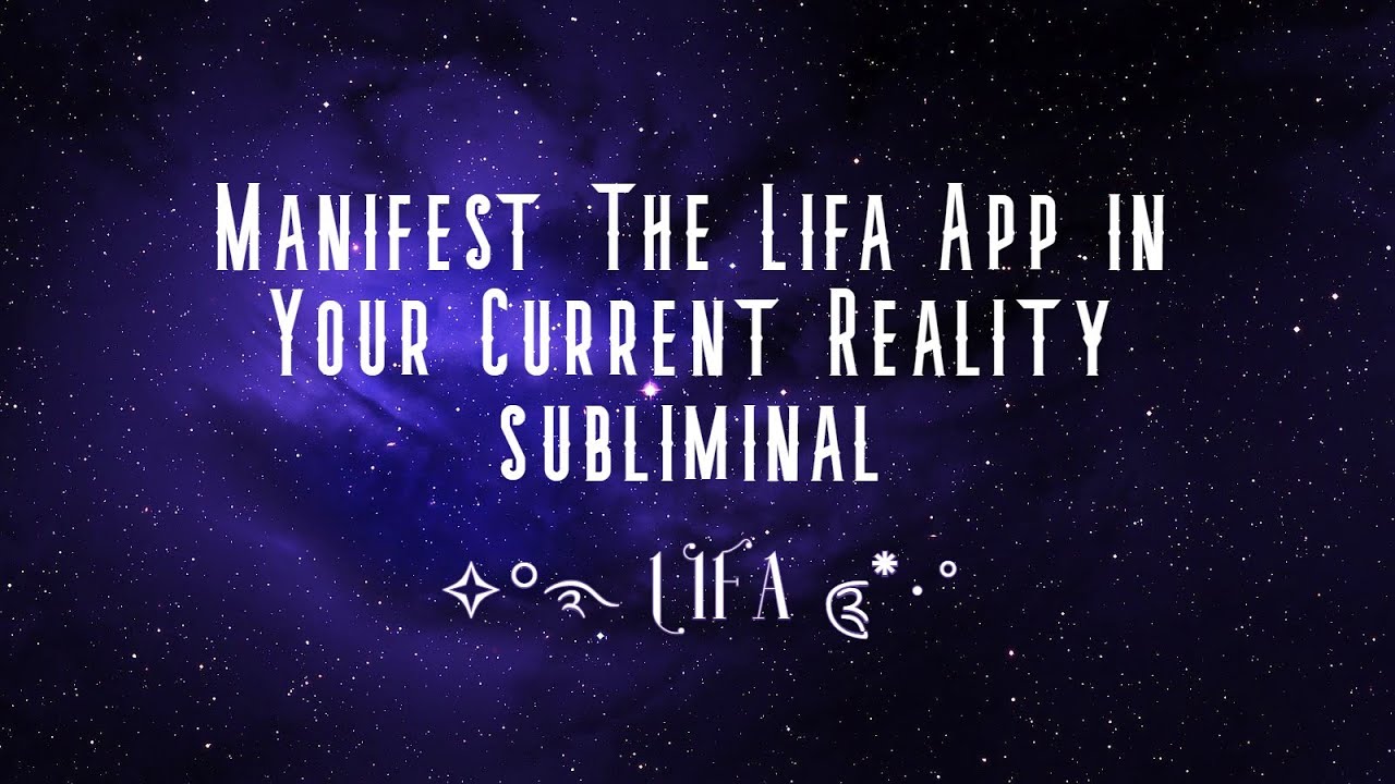 manifest the LIFA app ༊*&middot;˚ subliminal (𝟖𝟓𝟐𝐡𝐳 𝐭𝐨𝐧𝐞)