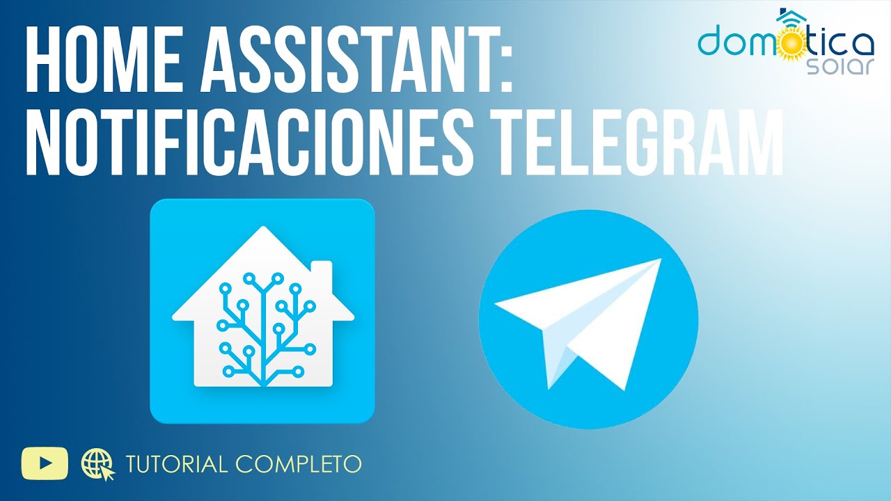 Home Assistant: Notificaciones con Telegram 2021