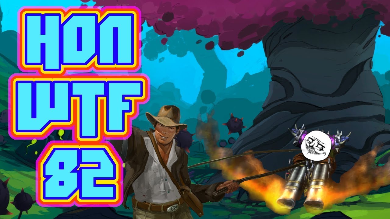 HoN WTF Moments 82