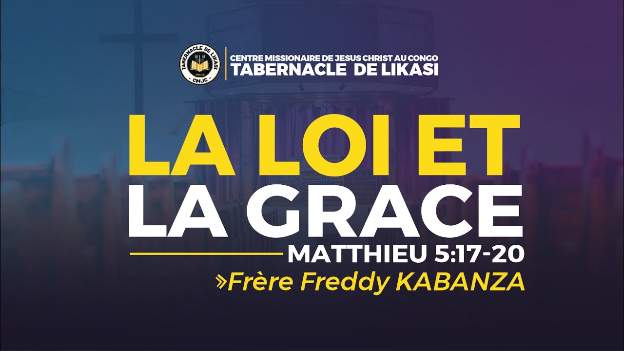 2025_09_24_ Mercredi_La Loi et la Grace_Fr Freddy KABANZA