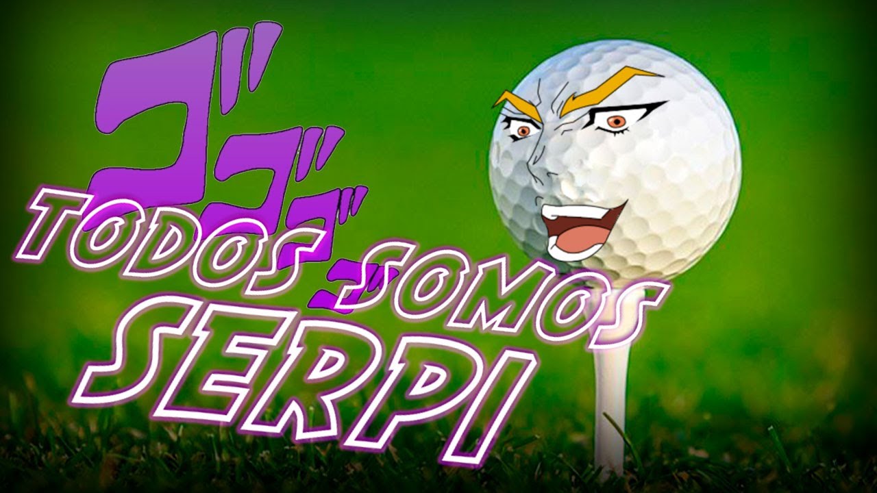 TODOS SOMOS SERPI | GOLF IT