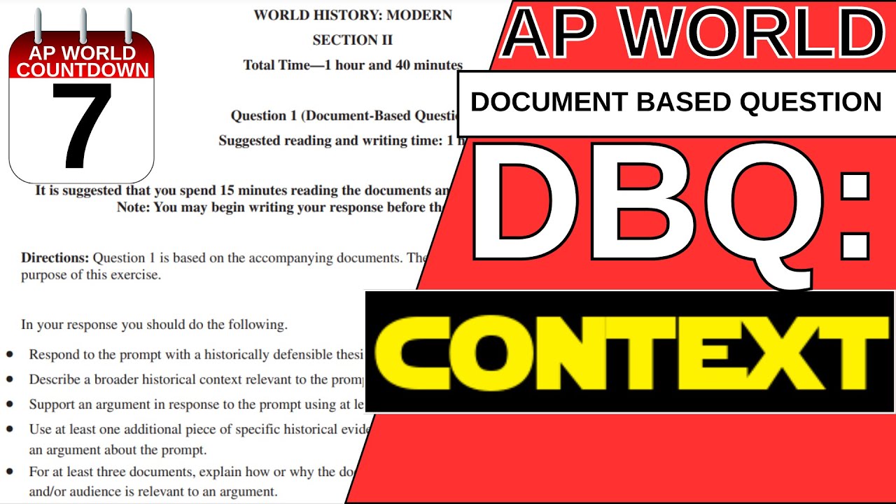 AROUND THE AP WORLD DAY 7: HOW TO CONTEXTUALIZE (DBQ)