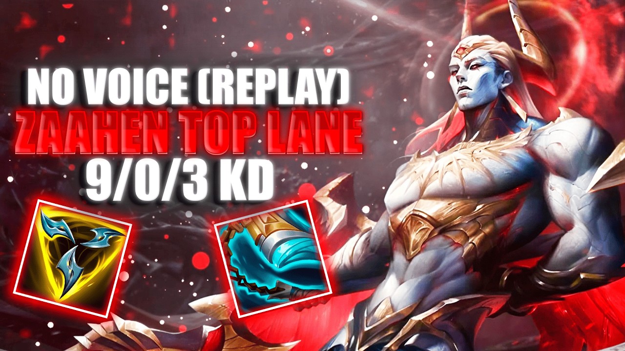Zaahen [TOP LANE] - Replay, no voice. KD 9/0/3 💥
