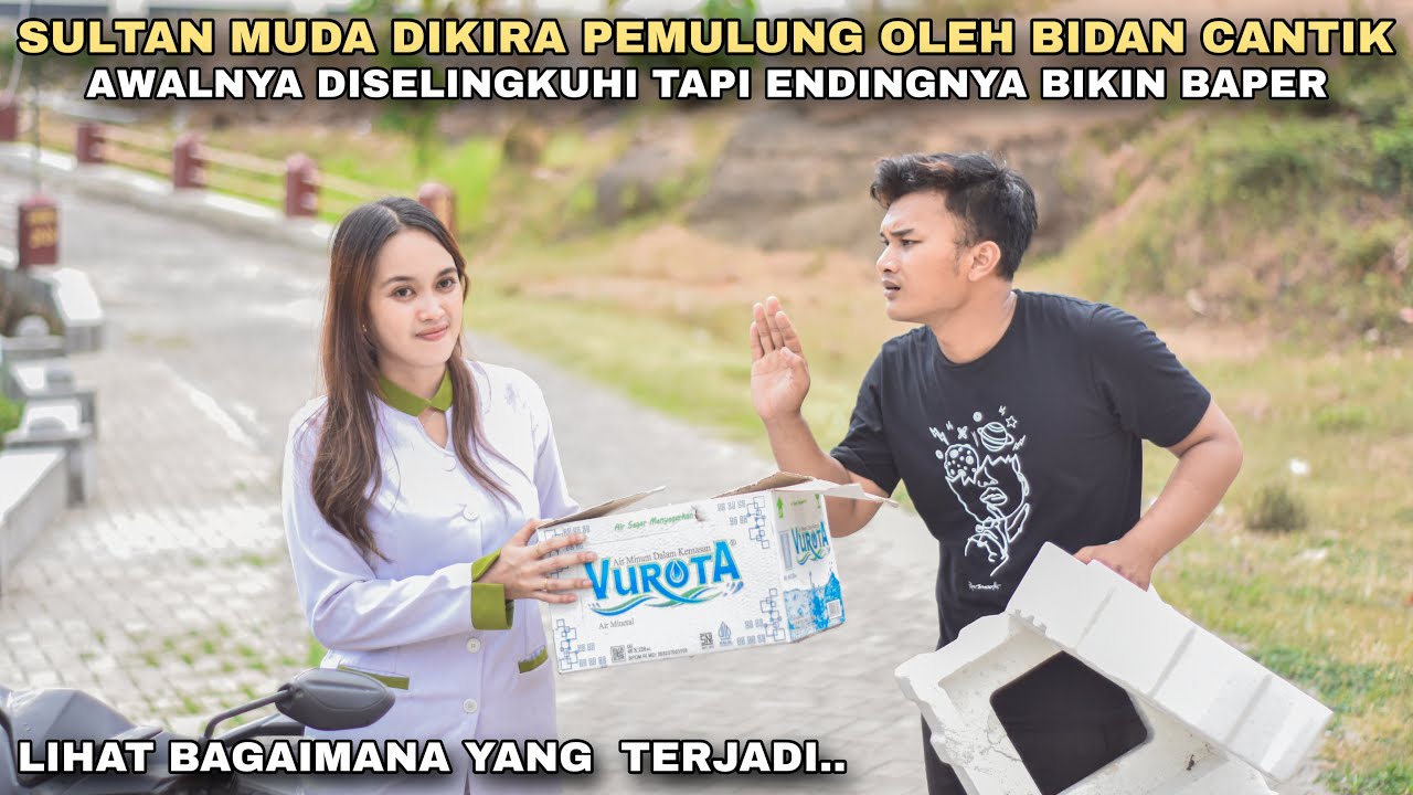 SULTAN MUDA DIKIRA PEMULUNG OLEH BIDAN CANTIK, AWALNYA DISELINGKUHI TAPI ENDINGNYA BIKIN BAPER !!
