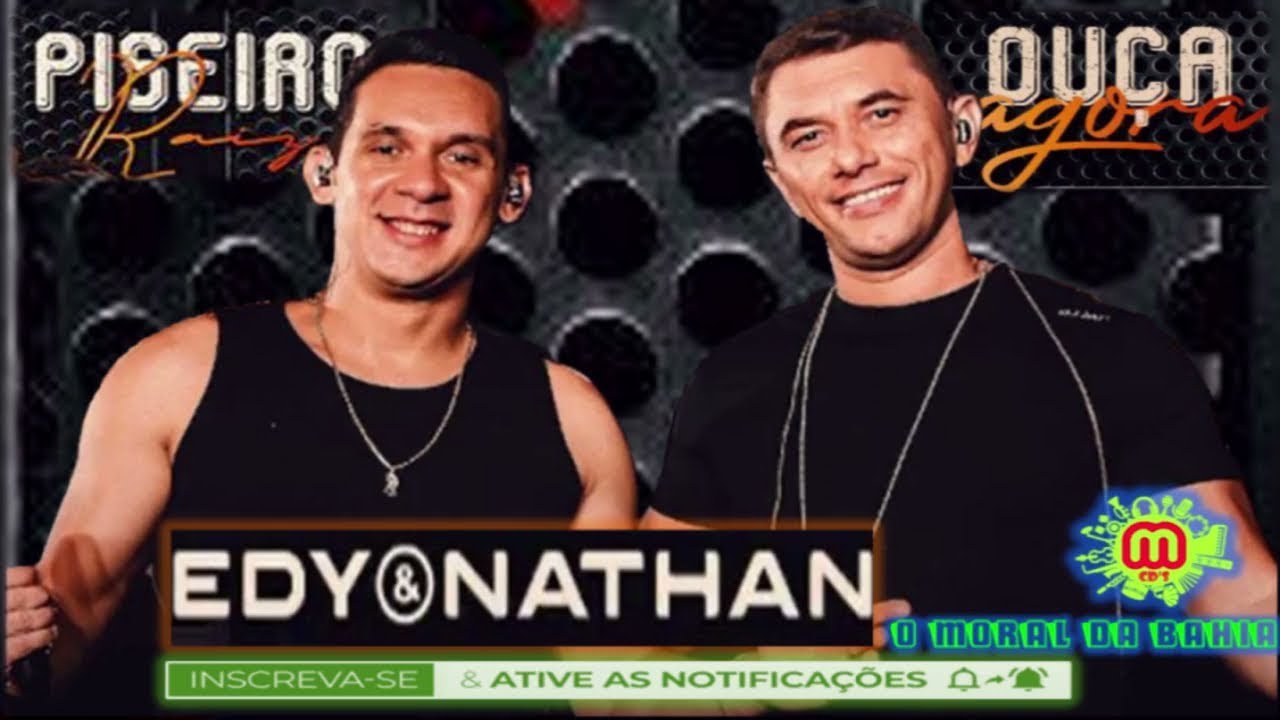 EDY E NATHAN 2021 - 100% ATUALIZADO