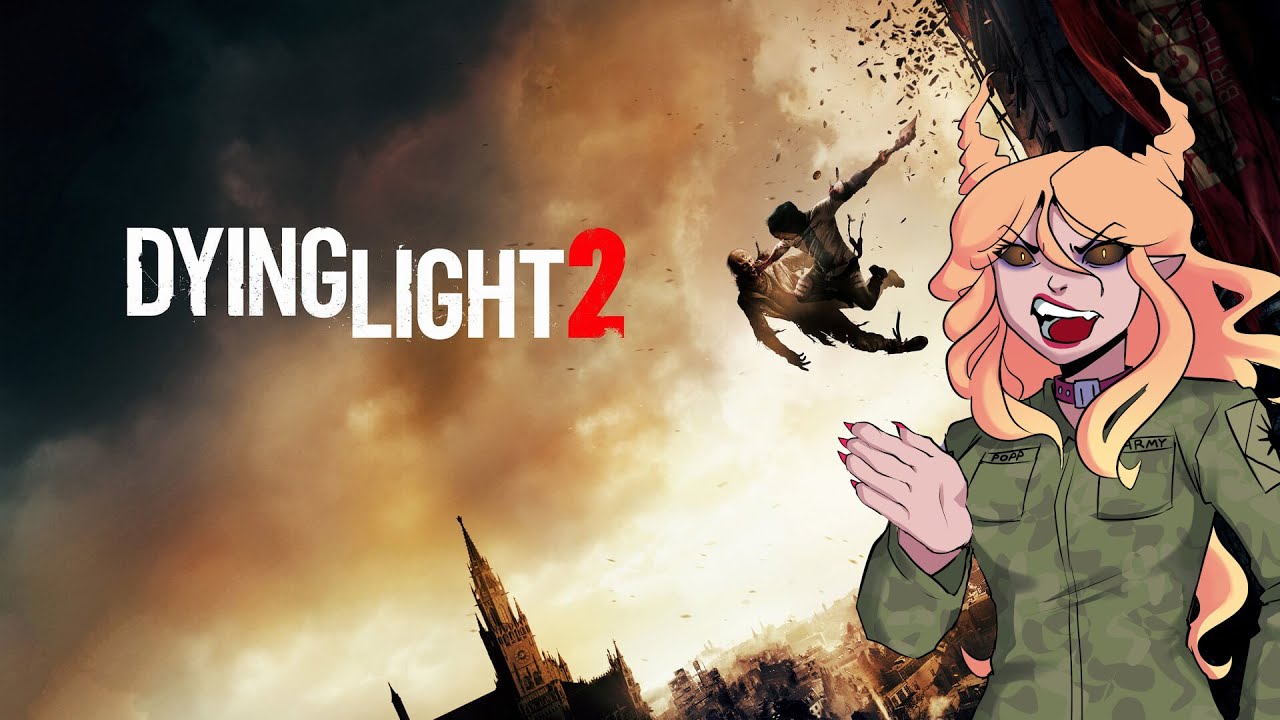 Watch Me Burn: Dying Light 2