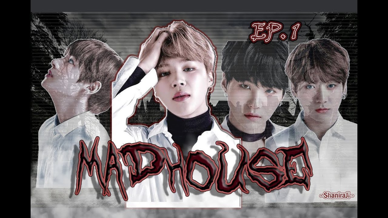 Jimin FF || Madhouse - Ep.1