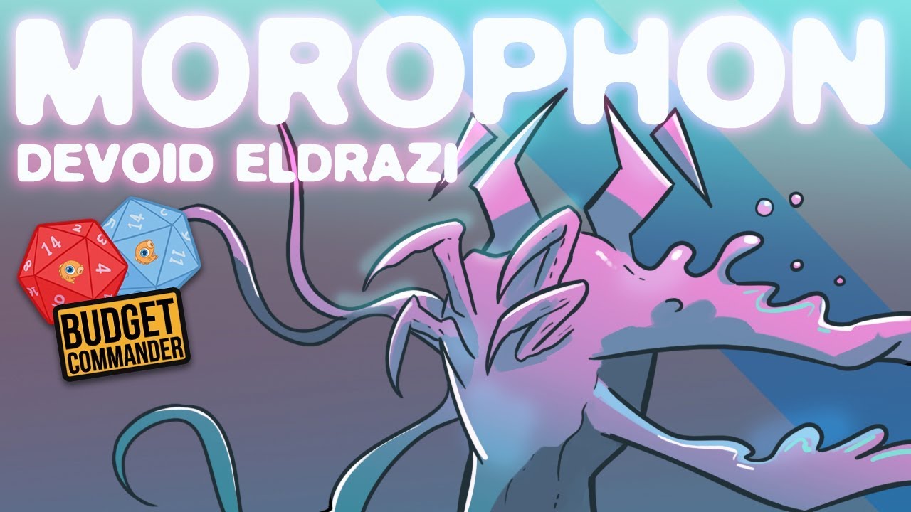 Budget Commander: Morophon Devoid Eldrazi | $50, $100, $200, $470