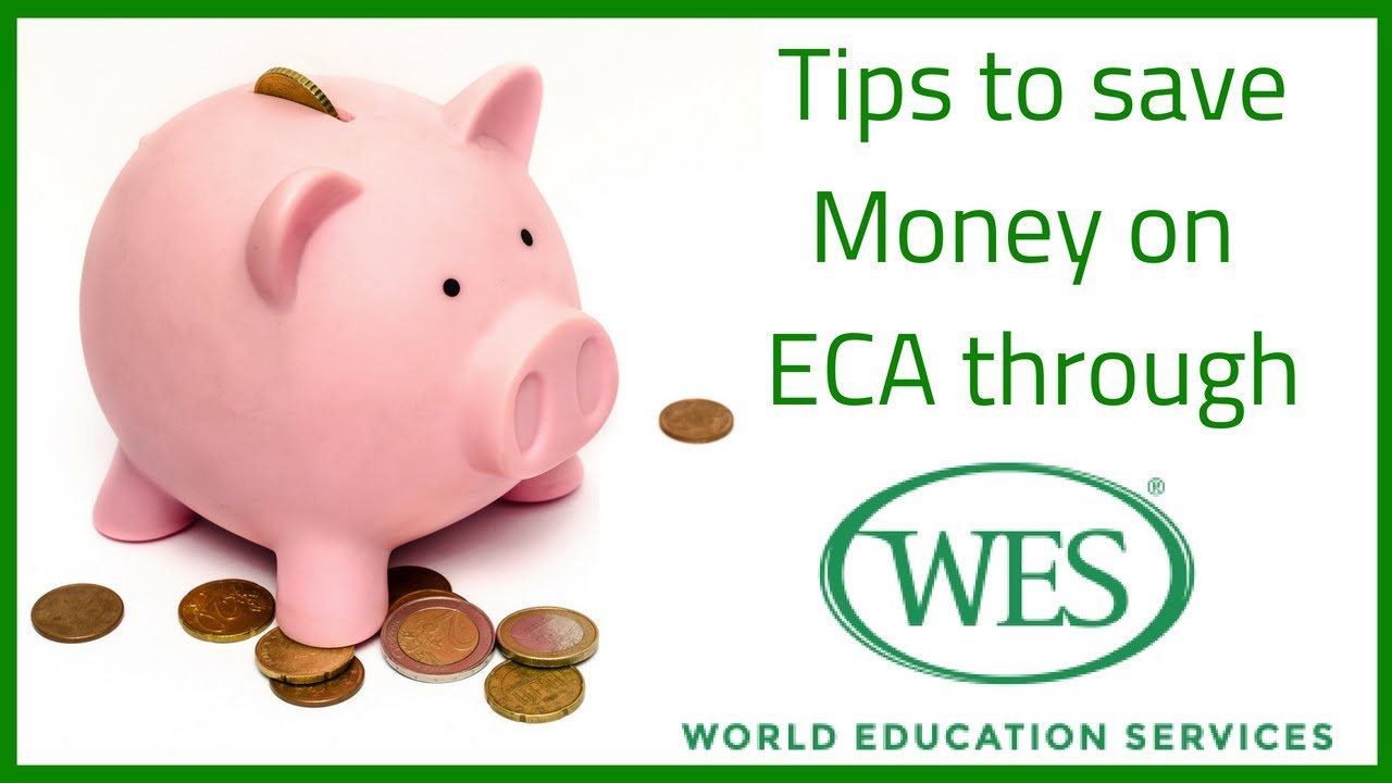 🇨🇦 Tips to save money on ECA from WES