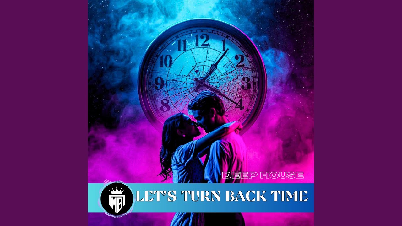 Let's Turn Back Time