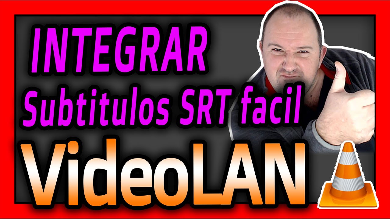 Como integrar subt&iacute;tulos SRT INCRUSTADOS en una pel&iacute;cula con VLC VideoLAN 2024 ⭐