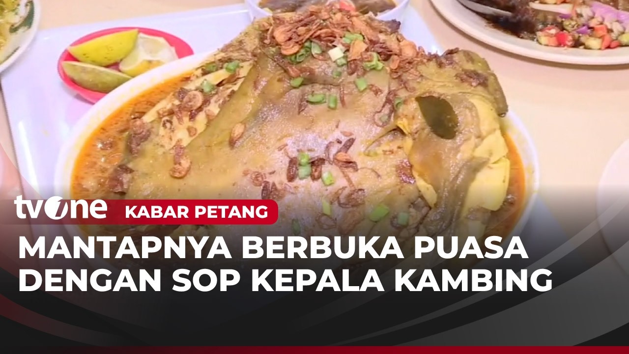 Berbuka dengan Berbagai Menu dari Bahan Daging Kambing | Kabar Petang tvOne