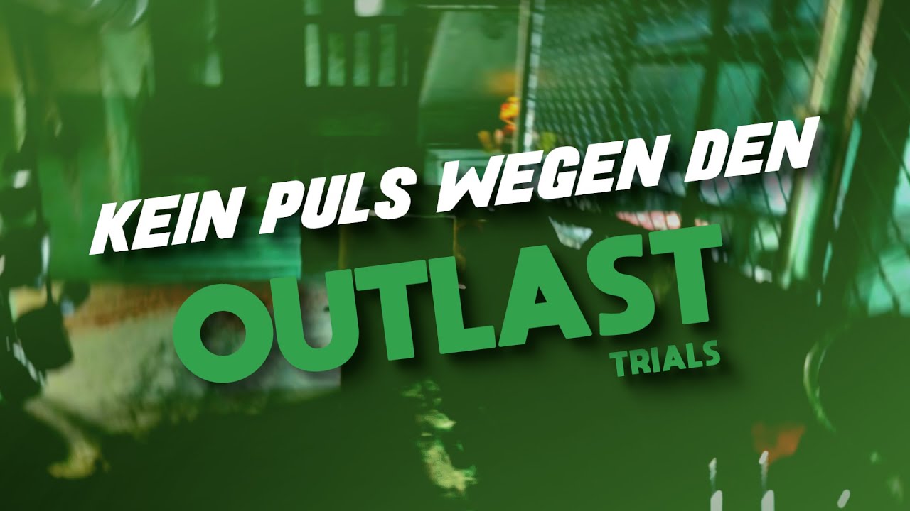 Schon vor der Runde keinen Puls mehr | The Outlast Trials