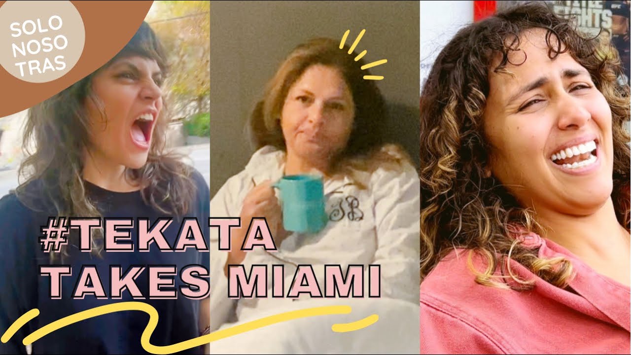 #TEKATA takes MIAMI💥 🇺🇸 #Vlog | Tania, Techy y Karla |