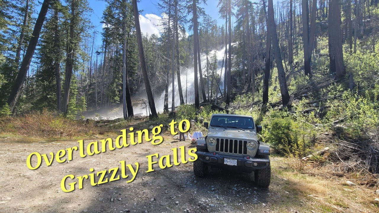 Overlanding to Grizzly Falls in the Nahatlatch River FSR - May 11, 2023