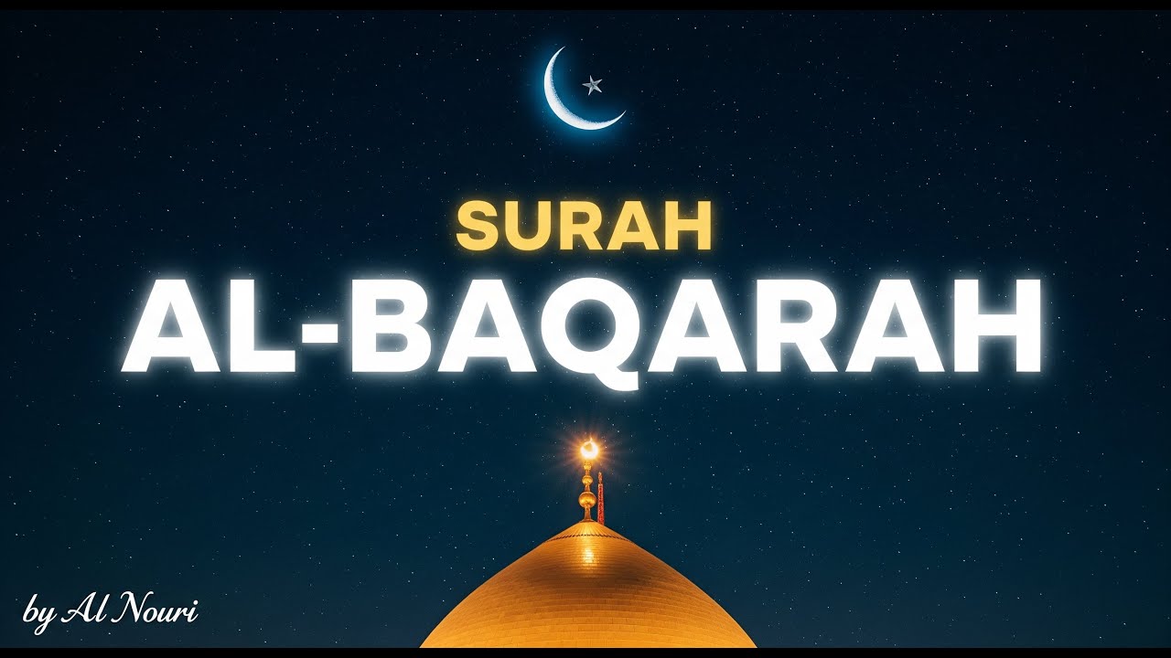 Relaxing Surah Al-Baqarah Recitation in English | Beautiful Quran Soundscape for Sleep