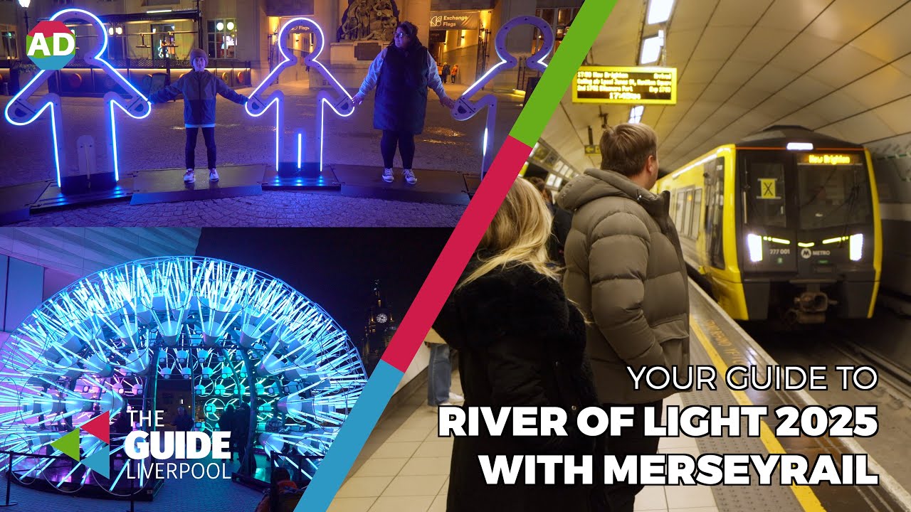Ваш гид по Реке Света 2025 с Merseyrail | The Guide Liverpool