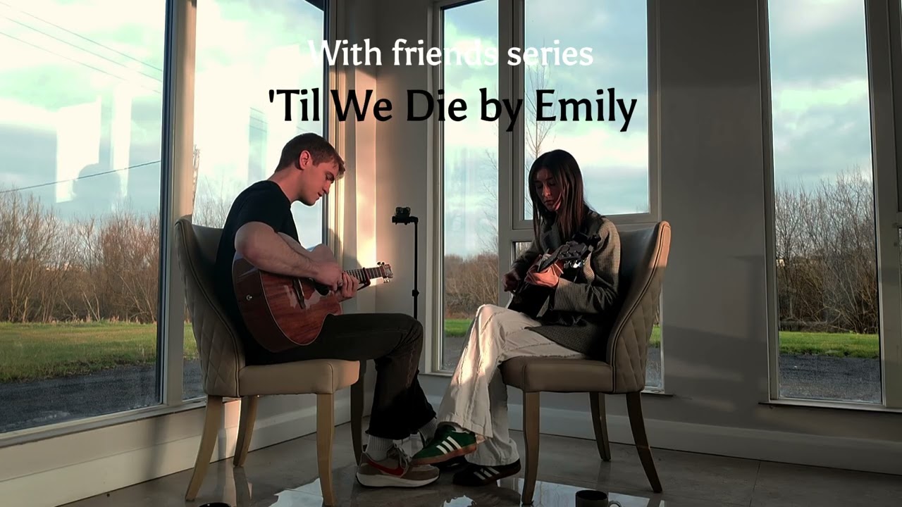 'Til we die' by Emily Doyle - Eoin Kenny (with friends series)