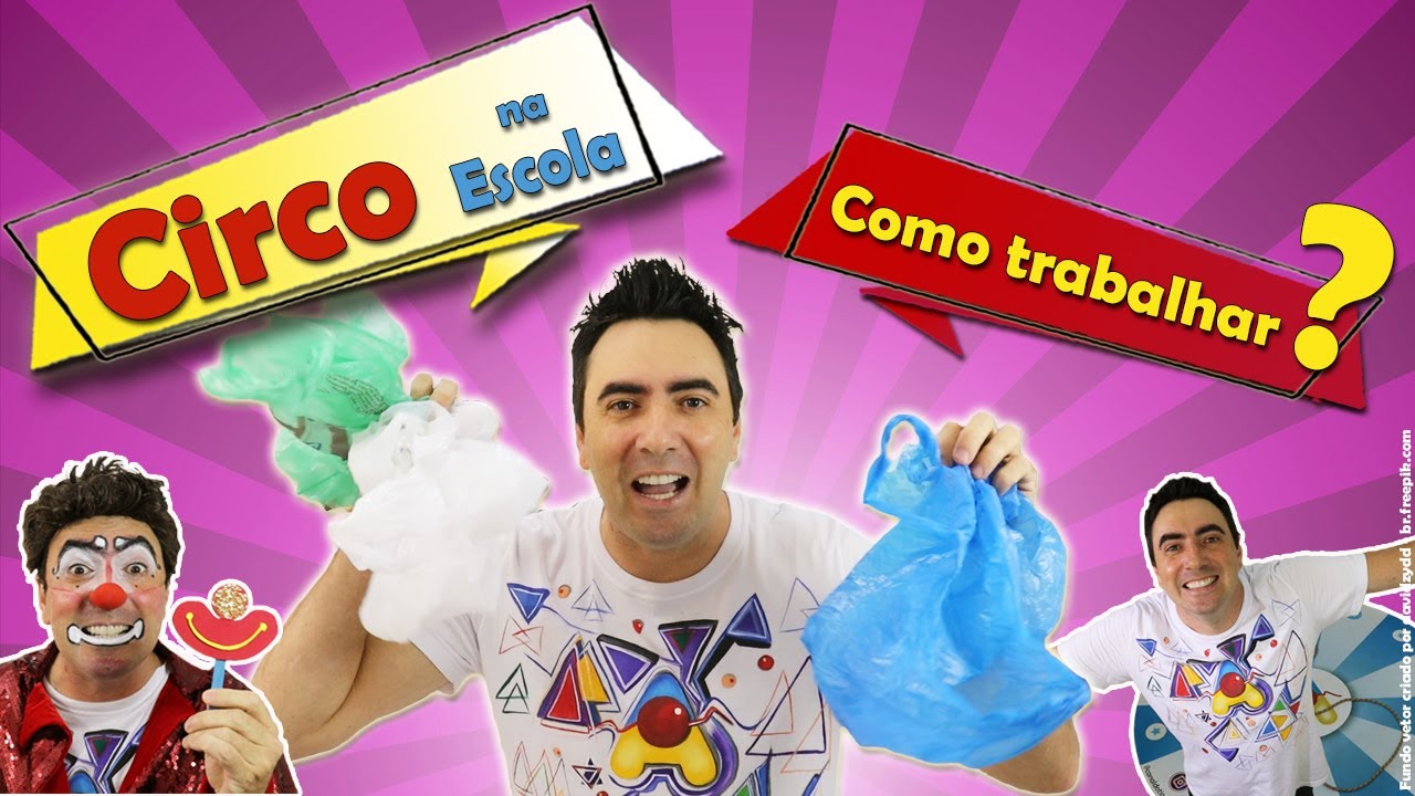 Dia do circo | como trabalhar o dia do circo na educação infantil – Aula de circo infantil