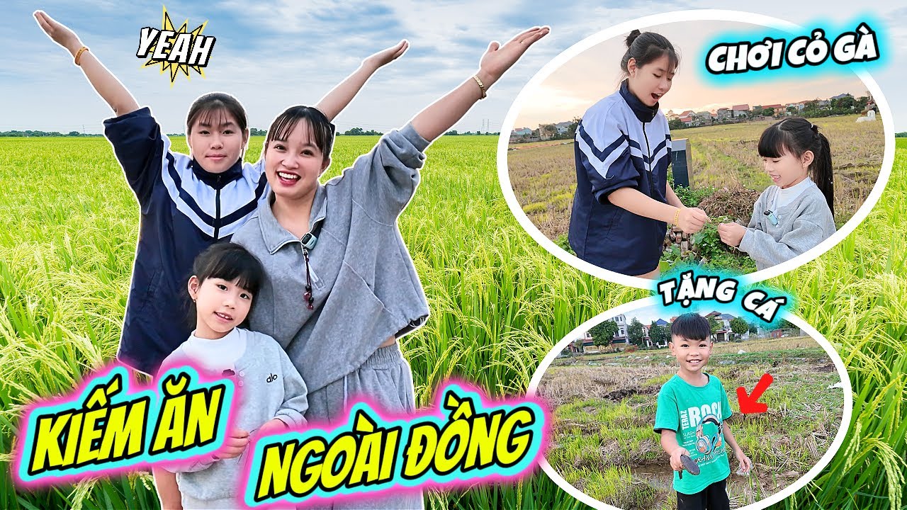 Mẹ Huế, MiMi, Bá Ngọc Kiếm Đồ Ăn Ngoài Cánh Đồng - Bất Ngờ Được Tặng Cá Và Cùng Nhau Chơi Cỏ Gà