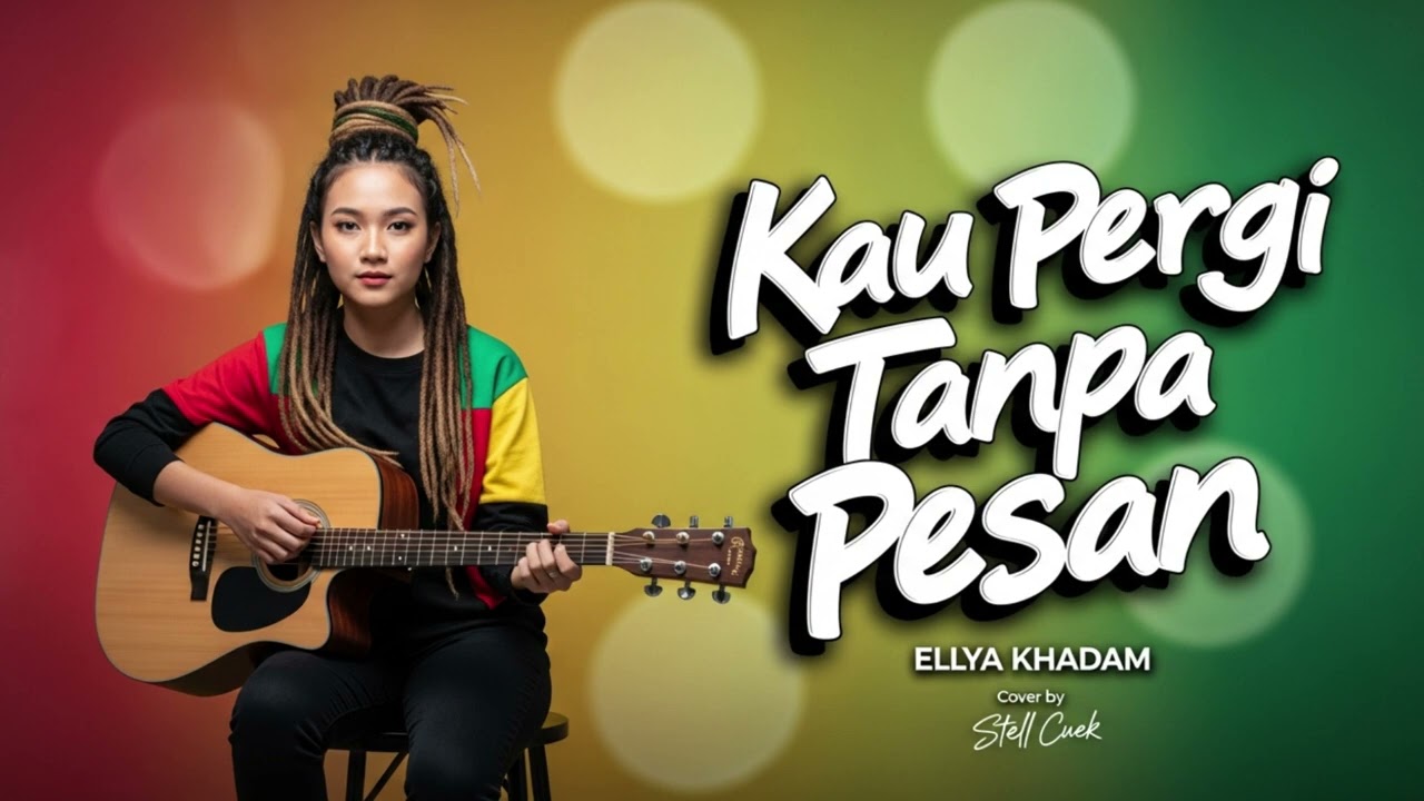 Kau Pergi Tanpa Pesan | Reggae Cover Dangdut Klasik Nuansa Santai
