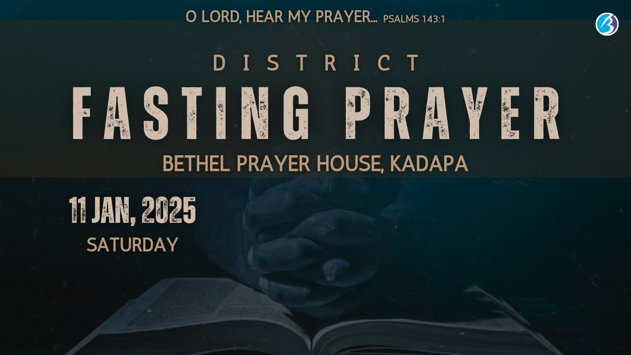 District Fasting Prayer  ll 11 January  '25 ll  Bethel Prayer House, Kadapa