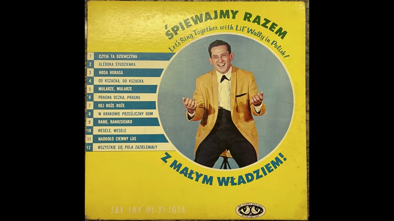 Hej Boze Boze from Sing Together With Lil' Wally LP (Side B, Track 01)