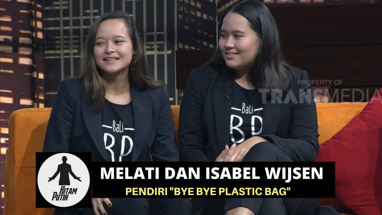 MELATI & ISABEL 'BYE BYE PLASTIC BAG' | HITAM PUTIH (05/12/17) 2-4