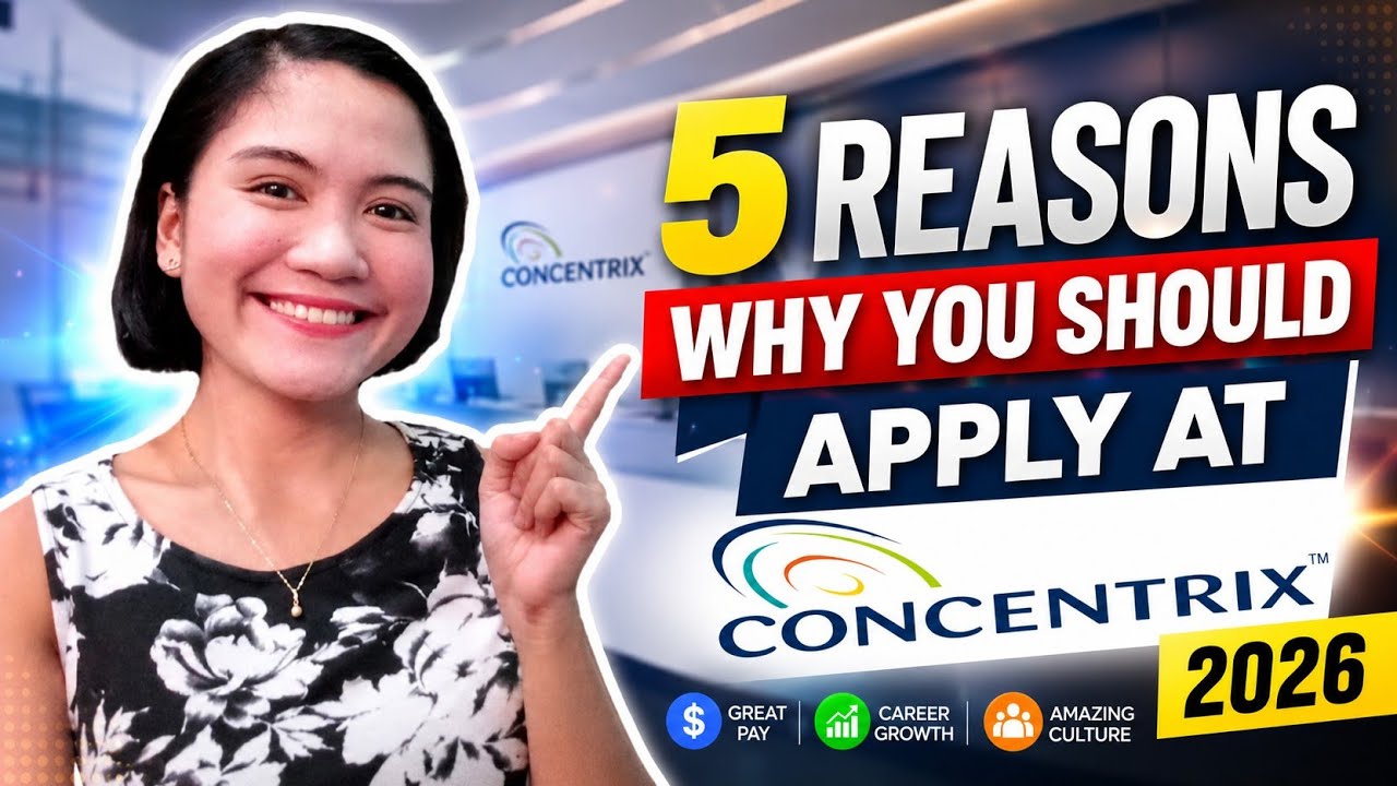 5 REASONS WHY YOU SHOULD APPLY AT CONCENTRIX 2026 | WHY WORK AT CONCENTRIX? | NAYUMI CEE 💕