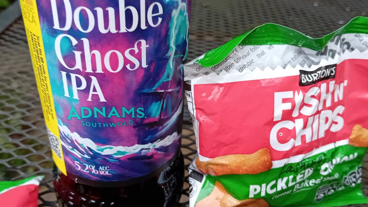 BEER & FOOD REVIEW ADNAMS DOUBLE GHOST IPA 5.2% 500ML BOTTLE & BURTON's PICKLED ONION FISH & CHIPS