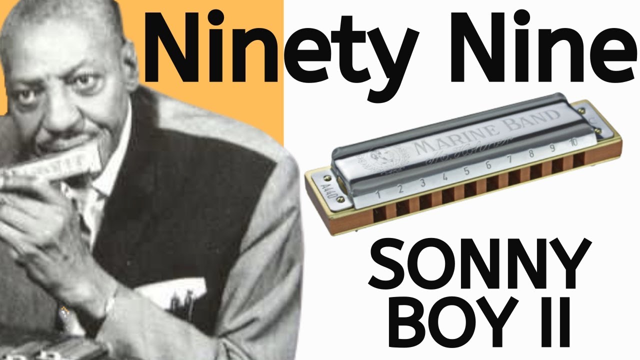 Sonny Boy Williamson II - 'Ninety Nine' blues harmonica lesson