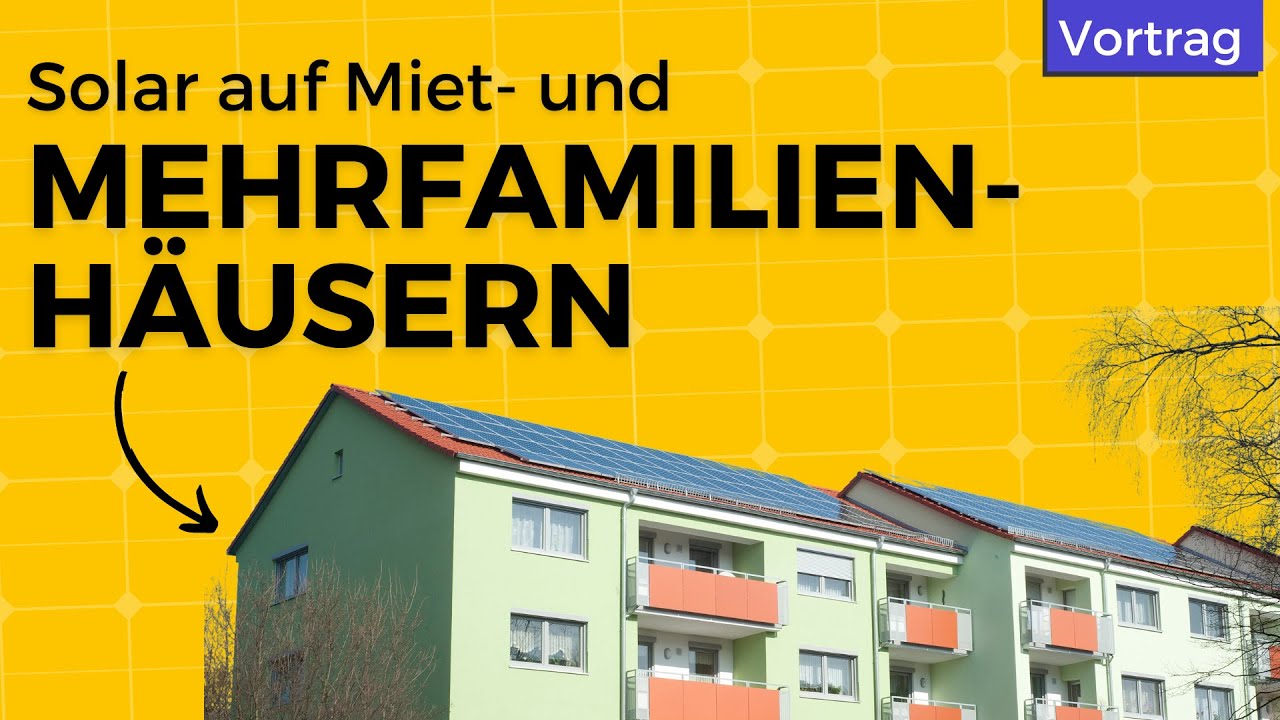 Solar auf Miet- und Mehrfamilienhäusern || Vortrag von Susanne Jung (SFV)