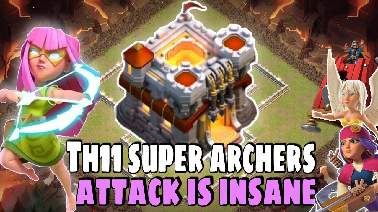 Town Hall 11 Zap Super Archer | Th11 Super Archers Attack strategy - Clash of Clans (coc)