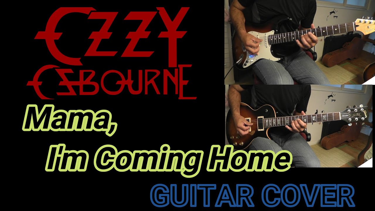 Ozzy Osbourne  /Mama, I'm Coming Home  Guitar  Cover by Chiitora