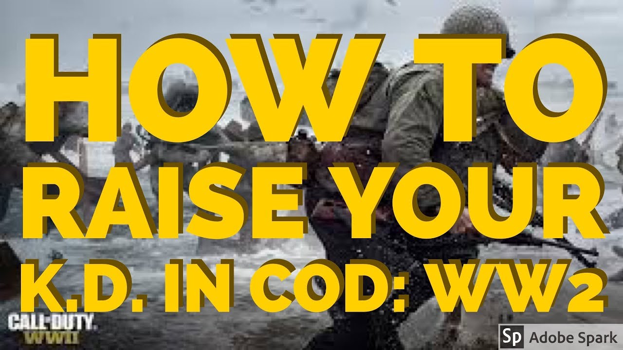How To Raise Your KD in COD WW2