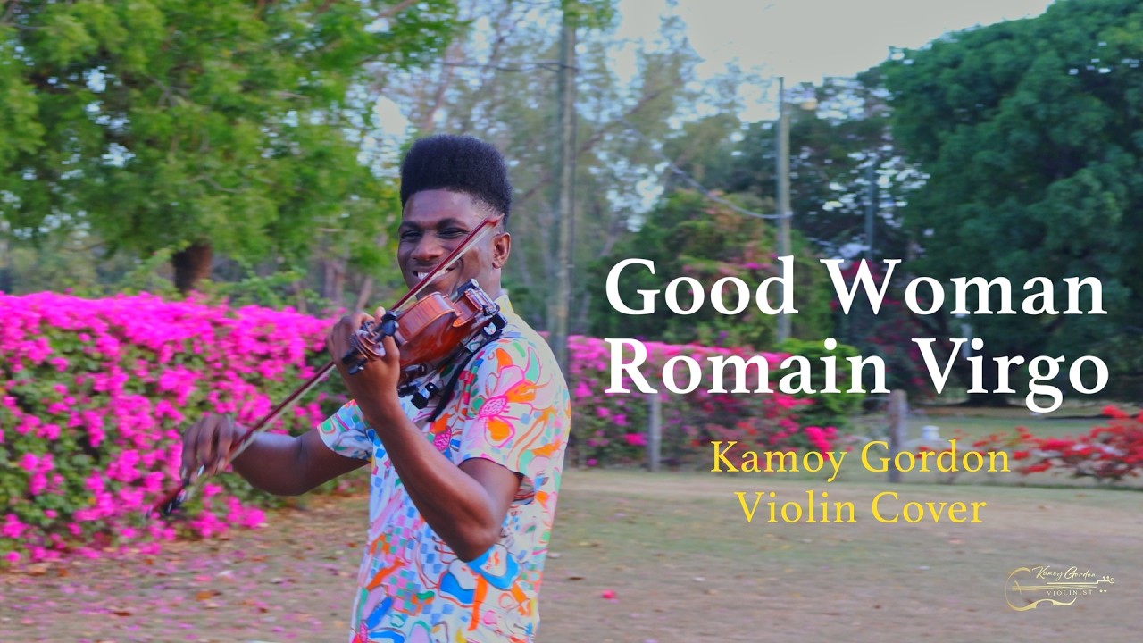 Good Woman - Romain Virgo - Violin Cover by Kamoy Gordon