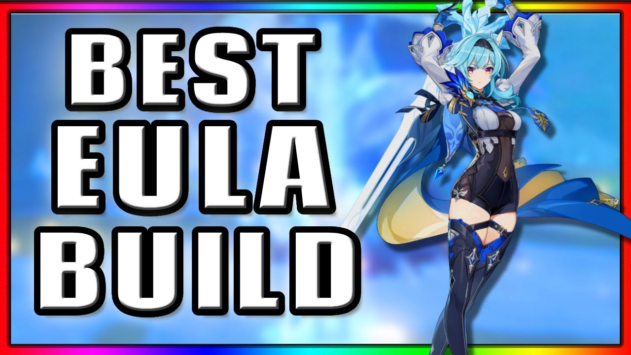 *UPDATED* BEST EULA BUILD! (Genshin Impact) Eula weapons, teams, artifacts & more