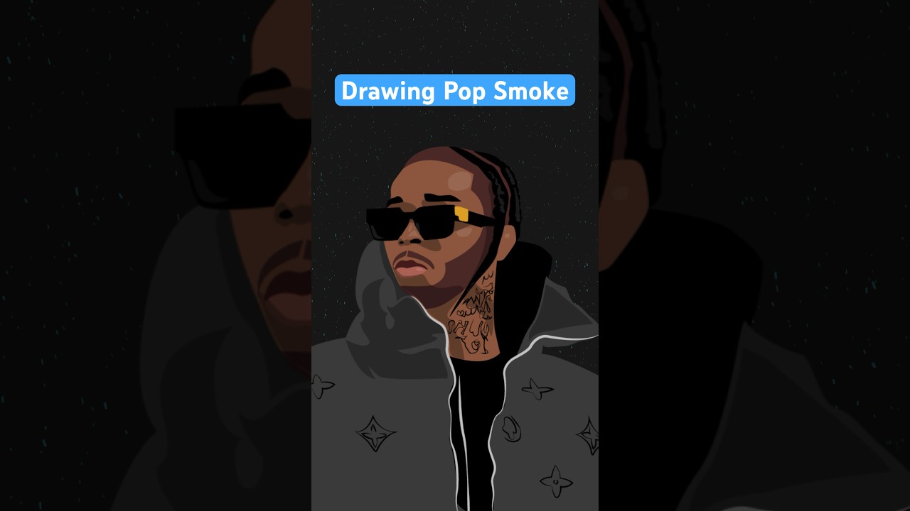Drawing Pop Smoke