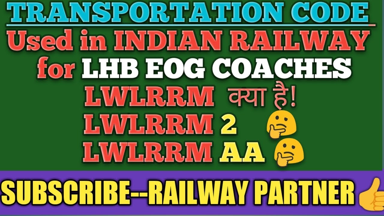 TRANSPORTATION CODE FOR LHB EOG COACHES