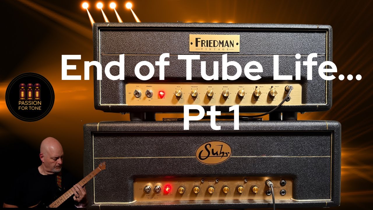 Friedman Plex | Сравнение Suhr SL67 – И тут трубка умирает на камеру!! (Часть 1)