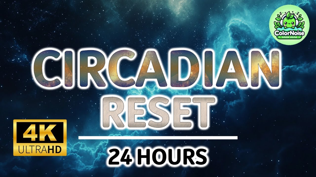 Circadian Rhythm Reset | Deep Sleep Frequencies and Sounds to Restore Your Body Clock & Sleep Cycle
