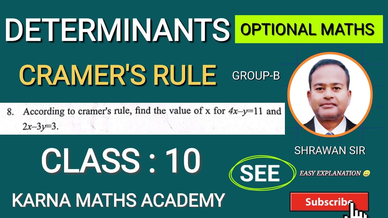 Cramer's Rule | Determinants | Class 10 Optional Maths SEE | Karna Maths Academy