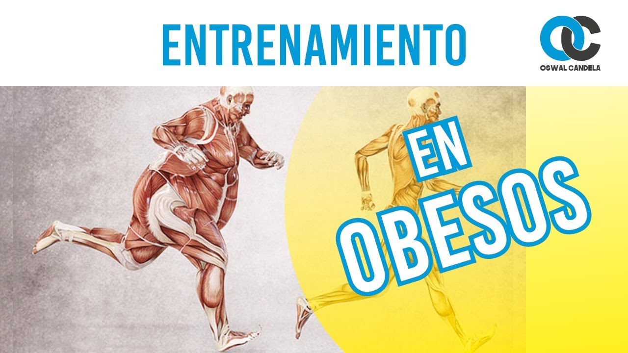 Entrenamiento para obesos explicado