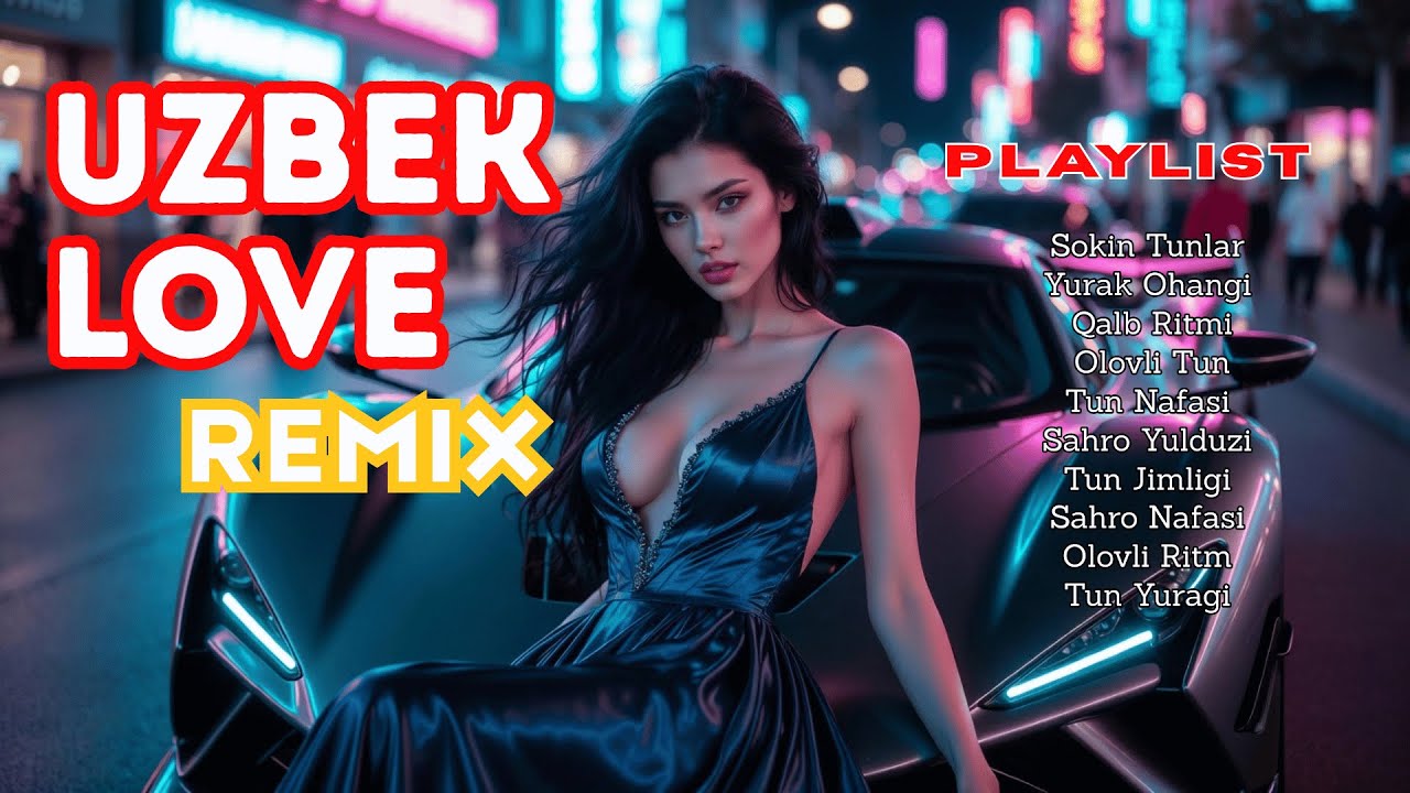 Uzbek Romantic Remix 2026 💔 Modern Love Beats | Trending Remix Songs