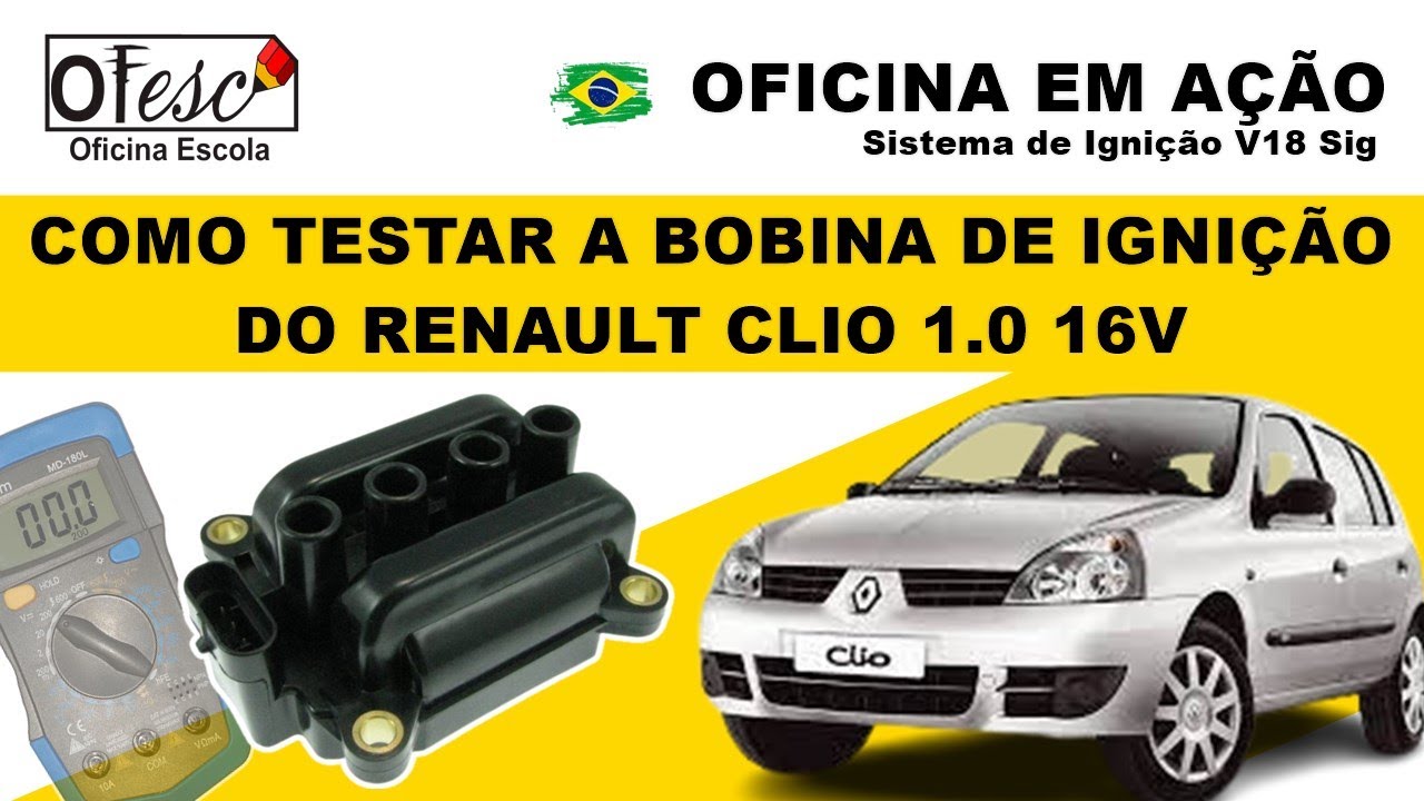 Como testar a bobina de ignição do Renault Clio 1.0 16V - V18 Sig